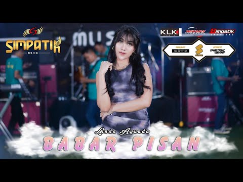 BABAR PISAN - LINDA AYUNDA - SIMPATIK MUSIC