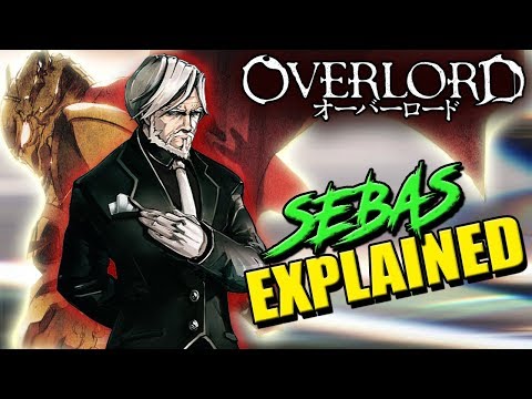 Who Is Sebas? OVERLORD SEBAS TIAN - Lore, Creation, & Touch Me's Influence Video