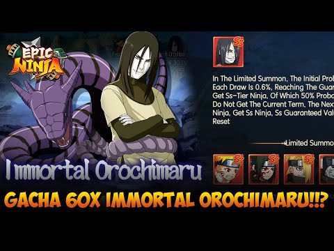 Gacha 60X Immortal Orochimaru Demi Fate Sasuke Shippuden!!? - Epic Ninja