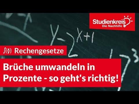Brüche umwandeln in Prozente - so geht's richtig! | Mathe verstehen mit dem Studienkreis