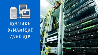Routage Dynamique avec RIP