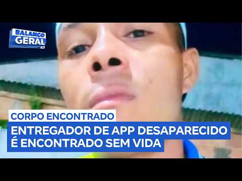 Entregador por app estava desparecido. Família se desespera e ainda tem muito medo
