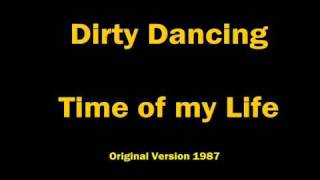 Dirty Dancing - Time of my Life (Bill Medley - Original Version 1987) Lyrics