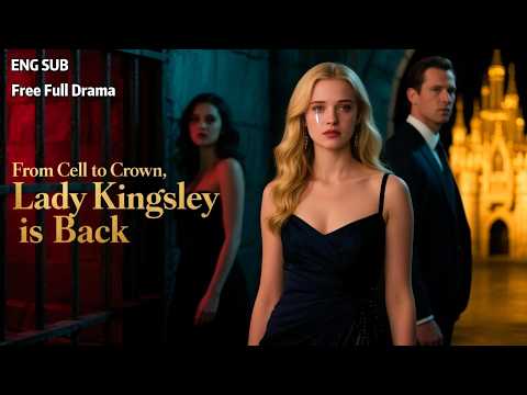 【HD FULL😱❓💖She Went to Prison for Him—Returned as a Clan Heiress While He Married Her Friend💖ENG SUB