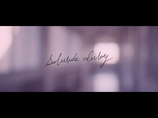 ショートフィルム「solitude ability - 過去と未来の間 - 」/ 枝優花 × 伊藤万理華 × Karin.