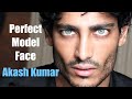 What makes Akash Kumar's FACE perfect?