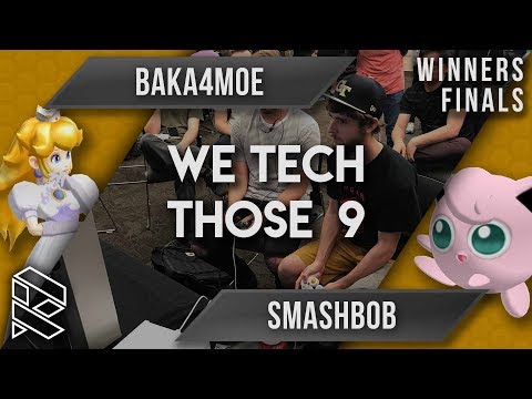 We Tech Those 9 - Winners Finals - Baka4Moe (Peach) vs SmashbobSquarepants (Jigglypuff)