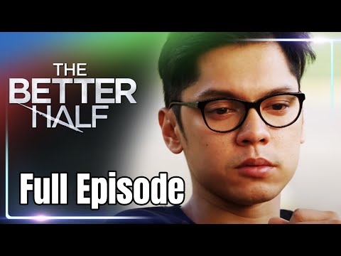 Full Episode 39 | The Better Half