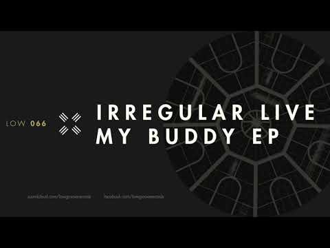 LOW066 Irregular Live - 100m Cobaya (Original Mix) [LOW GROOVE]