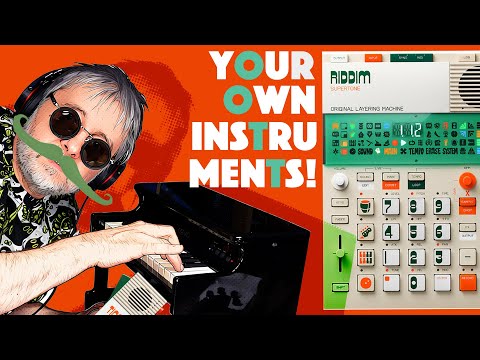 Make your own Instruments for Riddim EP-40