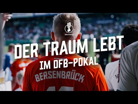 DER TRAUM LEBT | DFB-Pokal Aftermovie - TuS Bersenbrück gegen Borussia Mönchengladbach