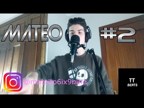 MATEO - FREESTYLE SESSION #2 [PROD.TTBEATS]