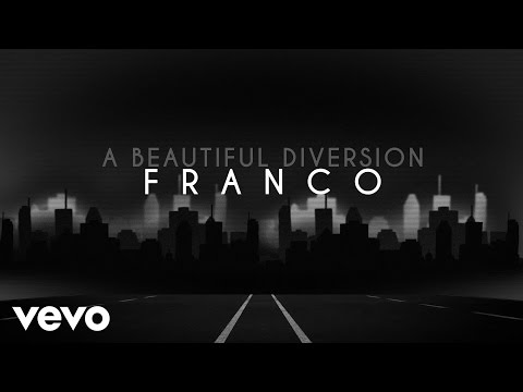 Franco - A Beautiful Diversion