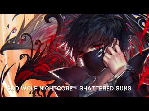 Nightcore - Shattered Suns