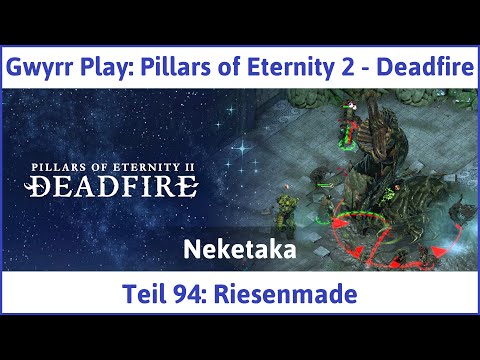 Pillars of Eternity 2 deutsch Deadfire Teil 94 - Riesenmade Let's Play