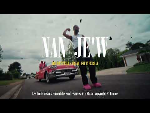 Joe Dwet File x Franglish Type Beat - 'NAN JE'W'