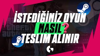 İSTEDİĞİNİZ OYUN NASIL TESLİM ALINIR ÖĞRETİCİ VİDEO