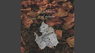 Download lagu Last Leaves of Autumn mp3