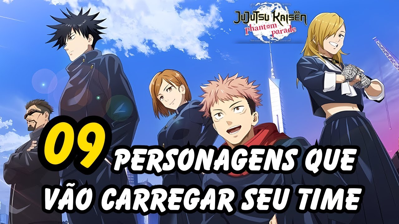 ESSES SÃO OS PERSONAGENS MAIS IMPORTANTES PARA SEU INÍCIO NO JOGO - JUJUTSU KAISEN PHANTOM PARADE