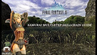 FFXI Samurai Multi-Step Skillchain Guide