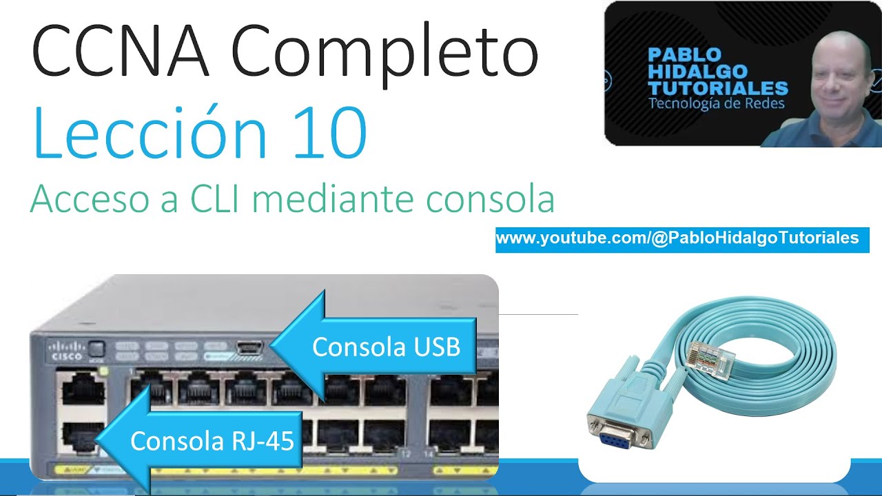 CCNA Completo | Leccion 10 | Configuración básica de switches | Parte 1