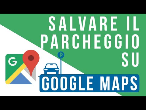 Come impostare il parcheggio con Google Maps