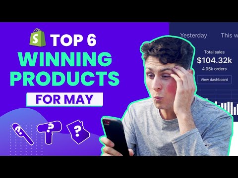 6 Winning Products For May 2021