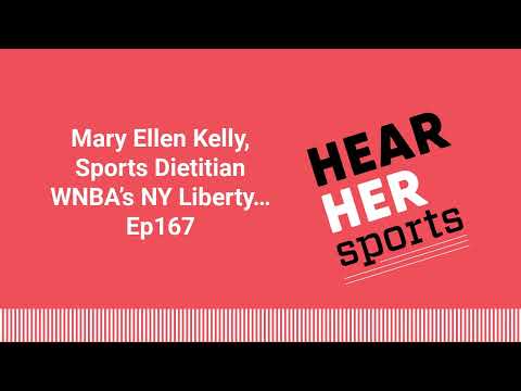 Mary Ellen Kelly, Sports Dietitian WNBA's NY Liberty…Ep167 -