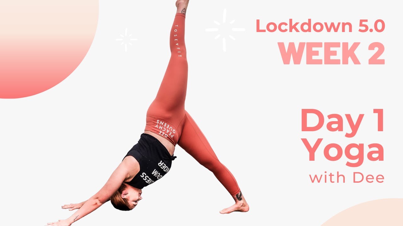Week 2: Day 1 - Yoga with Dee
