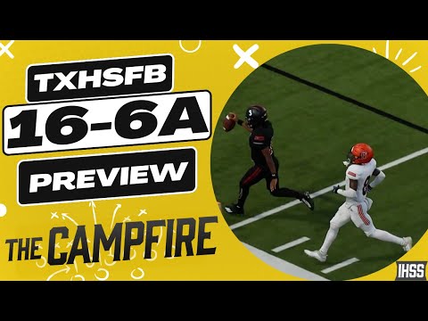 The Campfire: Previewing Texas High School Football District 16-6A