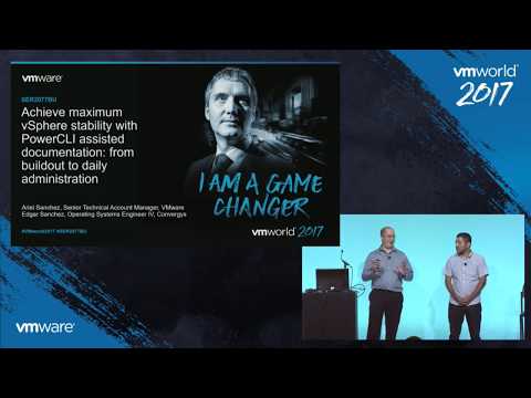 VMworld 2017 SER2077BU -  Achieve Maximum vSphere Stability with PowerCLI Assisted