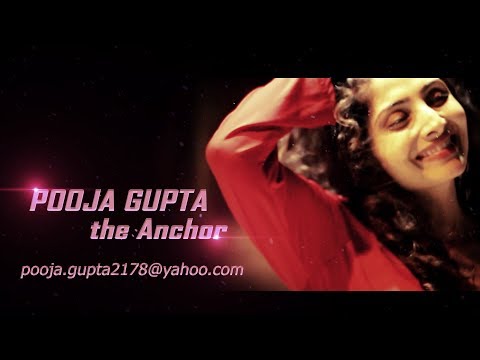 Pooja Gupta Anchor showreel Pooja Gupta