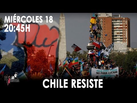 #EnLaFrontera301 - Chile resiste