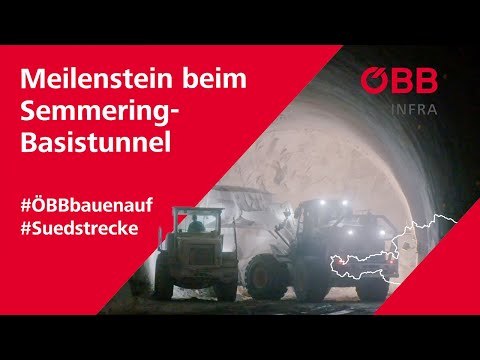 #ÖBBbauenauf Südstrecke | Meilenstein beim Semmering-Basistunnel