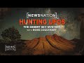 Watch The Complete Hunting UFOs The Desert Sky Mystery A NewsNation Special Report NewsNation