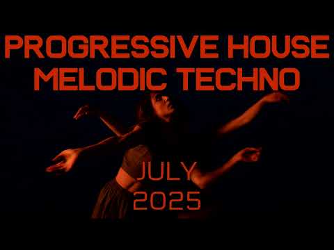 Progressive House / Melodic Techno Mix 103 | Best Of July 2025