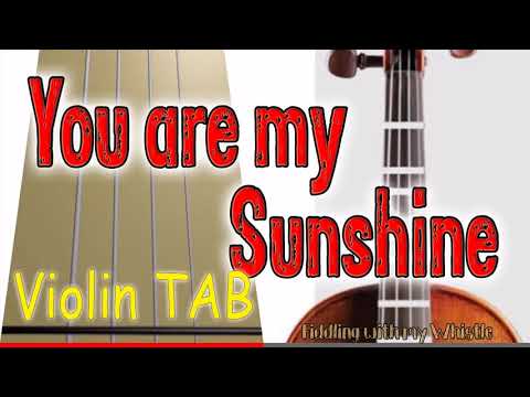 You are my Sunshine - Violin - Play Along Tab Tutorial