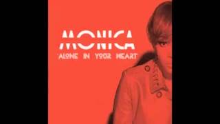 Monica Alone In Your Heart