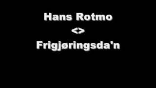 Hans Rotmo - Frigjøringsda'n