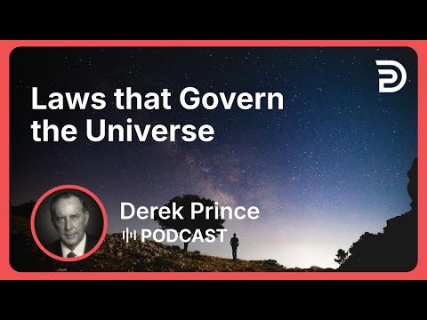 Laws that Govern the Universe | Part 1 - Pride vs Humility | Derek Prince