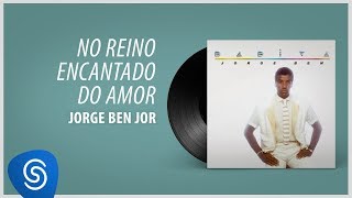 Musik-Video-Miniaturansicht zu No reino encantado do amor Songtext von Jorge Ben Jor