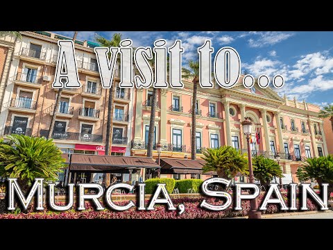 A visit to the beautiful Spanish city of Murcia