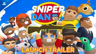 Sniper Dan (Launch Trailer)