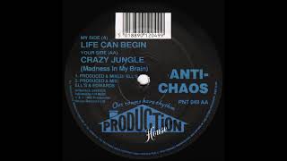 Anti Chaos - Life Can Begin