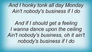 Willie Nelson - Ain&#39;t Nobody&#39;s Business Lyrics