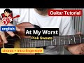 AT MY WORST guitar tutorial (english language) Intro fingerpick style + riffs