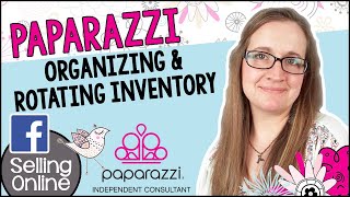 The Best Way for Organizing Paparazzi Inventory - Paparazzi Training
