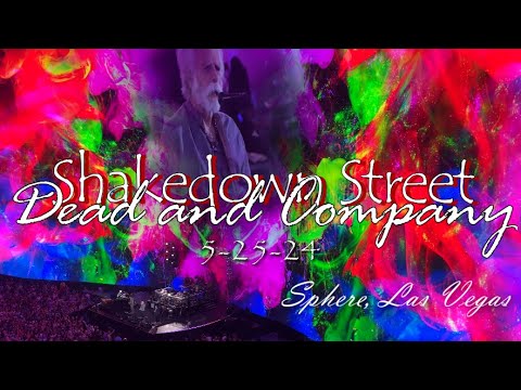 Dead and Company 5-25-24 "Shakedown Street" Las Vegas - Sweet Sphere Magic and more dancing Set 2