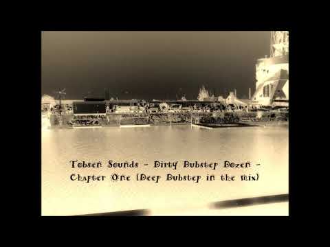 Tobsen Sounds - Dirty Dubstep Dozen - Chapter One (Deep Dubstep in the mix)