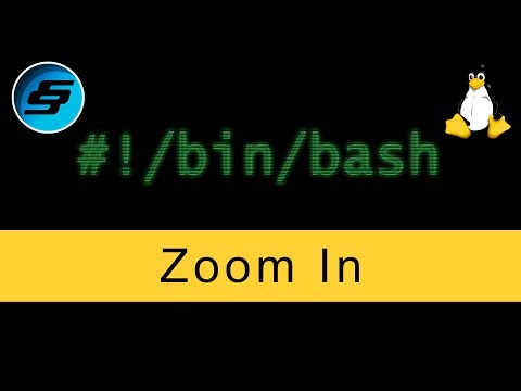 Zoom In ctrl Bash Scripting